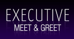 Executive Meet and Greet